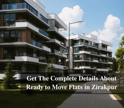 Get The Complete Details About Ready to Move Flats in Zirakpur